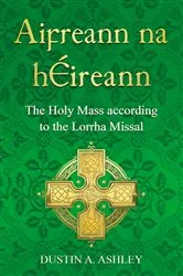 Book cover of Aifreann na hÉireann by Dustin A. Ashley