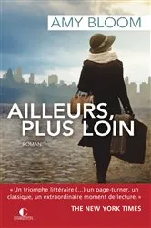 Book cover of Ailleurs plus loin by Amy Bloom