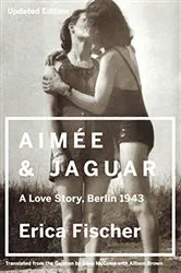 Book cover of Aimee & Jaguar by Erica Fischer