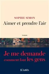 Book cover of Aimer et prendre l'air by Sophie Simon
