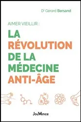 Book cover of Aimer vieillir : la révolution de la médecine anti-âge by Unknown