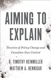 Book cover of Aiming to Explain by B. Timothy Heinmiller