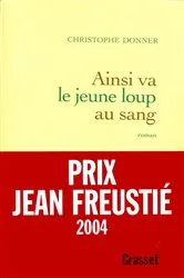 Book cover of Ainsi va le jeune loup au sang by Christophe Donner