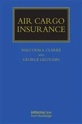 Book cover of Air Cargo Insurance by Malcolm Clarke