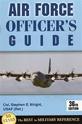 Book cover of Air Force Officer's Guide (36th ed.) by Stephen L. Wright