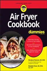 Book cover of Air Fryer Cookbook For Dummies by Wendy Jo Peterson
