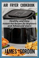Book cover of Air Fryer Cookbook by Diana Watson