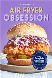 Book cover of Air Fryer Obsession by Gina Kleinworth