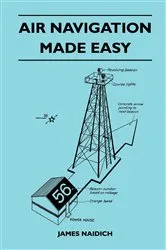 Book cover of Air Navigation Made Easy by James Naidich