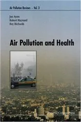 Book cover of Air Pollution And Health by Jon G Ayres