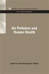 Book cover of Air Pollution and Human Health by Lester B. Lave