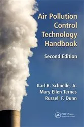 Book cover of Air Pollution Control Technology Handbook (2nd ed.) by Karl B. Schnelle Jr.