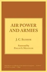 Book cover of Air Power and Armies by Sir John Cotesworth Slessor