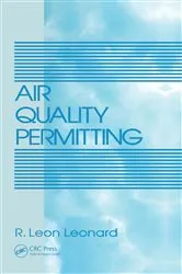 Book cover of Air Quality Permitting by R. Leon Leonard