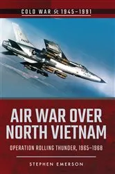 Book cover of Air War Over North Vietnam by Stephen Emerson