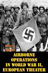 Book cover of Airborne Operations In World War II, European Theater [Illustrated Edition] by Unknown