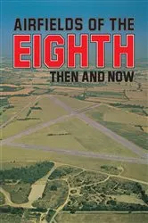 Book cover of Airfields Of 8th by Roger Freeman