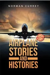 Book cover of Airplane Stories and Histories by Norman Currey