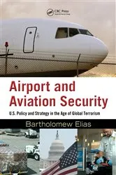 Book cover of Airport and Aviation Security by Bartholomew Elias