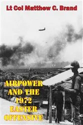 Book cover of Airpower And The 1972 Easter Offensive by Unknown
