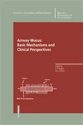 Book cover of Airway Mucus: Basic Mechanisms and Clinical Perspectives by D.F. Rogers