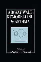 Book cover of Airway Wall Remodelling in Asthma by A. G. Stewart
