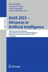 Book cover of AIxIA 2023 – Advances in Artificial Intelligence by Roberto Basili