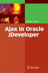 Book cover of Ajax in Oracle JDeveloper by Deepak Vohra