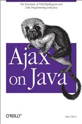 Book cover of Ajax on Java by Steven Douglas Olson