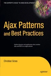 Book cover of Ajax Patterns and Best Practices by Christian Gross
