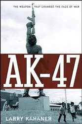 Book cover of AK-47 by Larry Kahaner