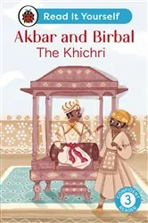 Book cover of Akbar and Birbal: The Khichri : Read It Yourself - Level 3 Confident Reader by Ladybird