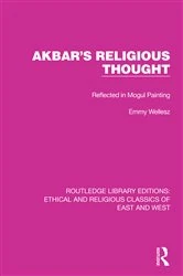 Book cover of Akbar's Religious Thought by Emmy Wellesz
