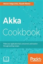 Book cover of Akka Cookbook by Hector Veiga Ortiz