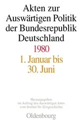 Book cover of Akten zur Auswärtigen Politik der Bundesrepublik Deutschland 1980 by Tim Geiger