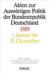 Book cover of Akten zur Auswärtigen Politik der Bundesrepublik Deutschland 1989 by Andreas Wirsching