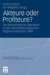 Book cover of Akteure oder Profiteure? by Detlef Pollack