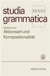 Book cover of Aktionsart und Kompositionalität by Markus Egg