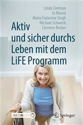 Book cover of Aktiv und sicher durchs Leben mit dem LiFE Programm by Lindy Clemson