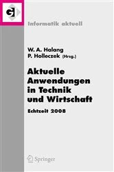 Book cover of Aktuelle Anwendungen in Technik und Wirtschaft Echtzeit 2008 by Peter Holleczek