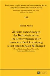 Book cover of Aktuelle Entwicklungen des Bankgeheimnisses im Rechtsvergleich unter besonderer Beruecksichtigung seiner exterritorialen Wirkungen by Unknown