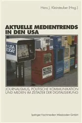 Book cover of Aktuelle Medientrends in den USA by Hans J. Kleinsteuber