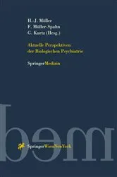 Book cover of Aktuelle Perspektiven der Biologischen Psychiatrie by Hans-Jürgen Möller