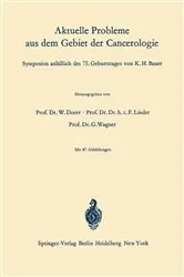 Book cover of Aktuelle Probleme aus dem Gebiet der Cancerologie by W. Doerr