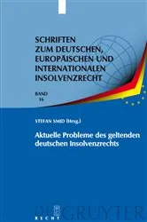 Book cover of Aktuelle Probleme des geltenden deutschen Insolvenzrechts by Stefan Smid