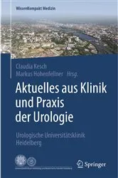 Book cover of Aktuelles aus Klinik und Praxis der Urologie by Claudia Kesch