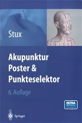 Book cover of Akupunktur - Poster & Punkteselektor (6th ed.) by Dr. med. Gabriel Stux