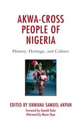 Book cover of Akwa-Cross People of Nigeria by Unwana Samuel Akpan