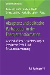 Book cover of Akzeptanz und politische Partizipation in der Energietransformation by Cornelia Fraune