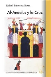 Book cover of Al-Andalus y la Cruz by Unknown